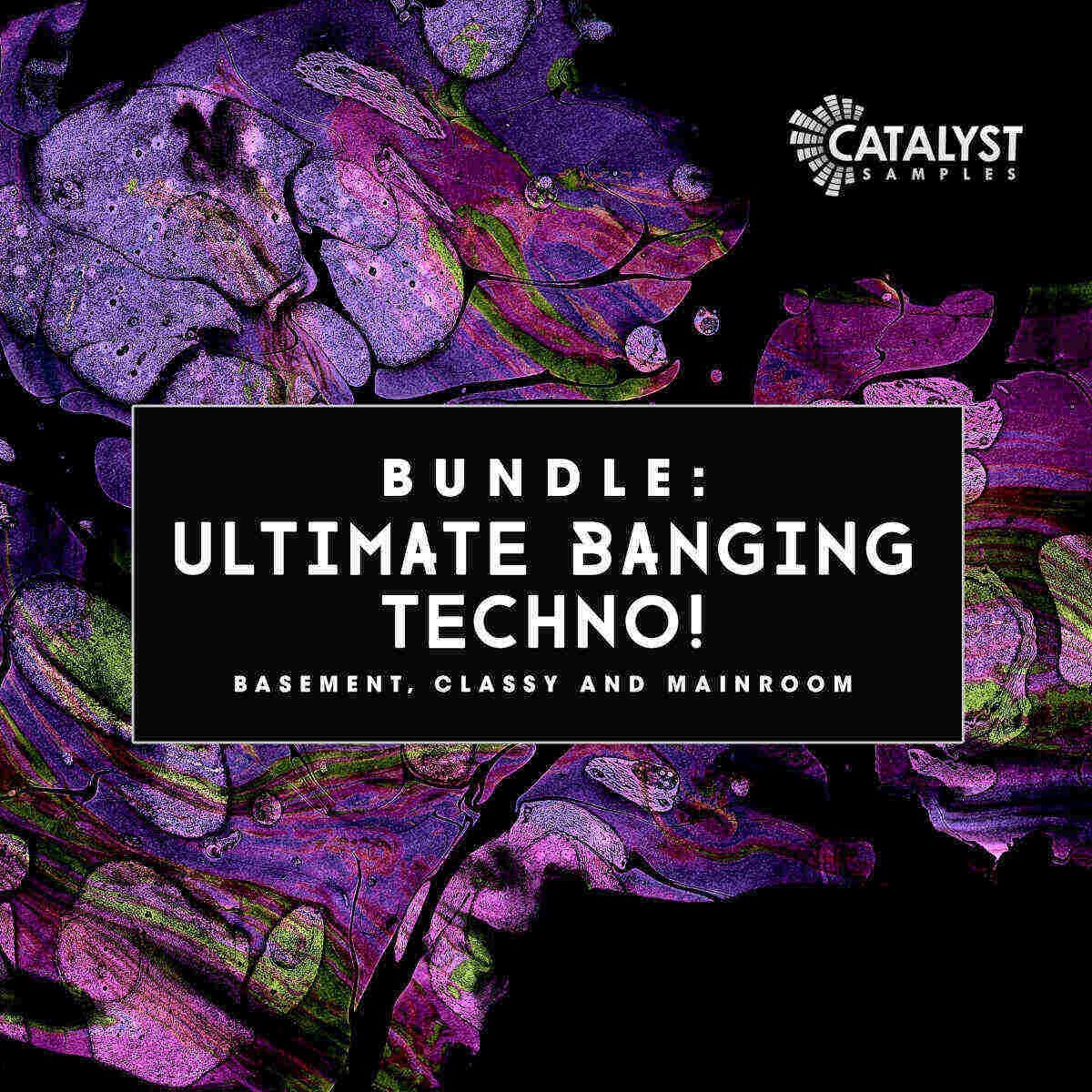 Catalyst Samples - Bundle: Ultimate Banging Techno! Sample Packs Software GUI Artwork